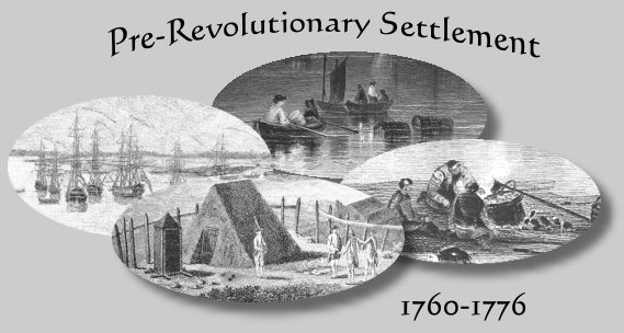 Pre-Revolutionary Settlement.